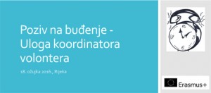 Poziv na buđenje: Uloga koordinatora volontera